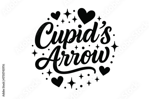 Cupid's Arrow Design. Cupid’s Arrow. modern hand lettering, smooth curves, balanced composition, clear