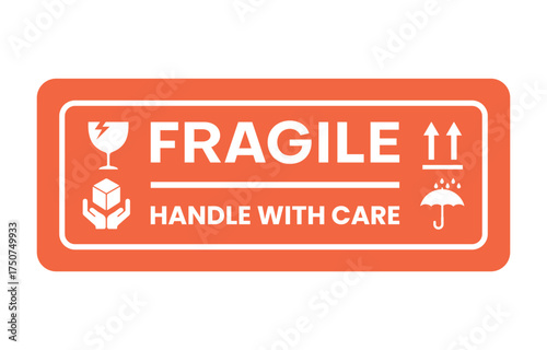 Sticker fragile handle with care, red fragile warning isolated vector illustration.