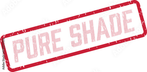 A striking red rectangular rubber stamp impression distinctly shows the important text PURE SHADE on a clean white surface