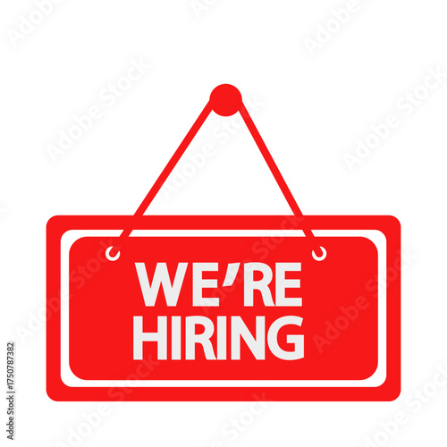 Bright red rectangular sign with rounded corners announcing we're hiring notice vector