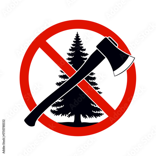 Prohibition symbol graphic icon tree axe logging ban warning sign vector