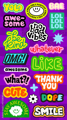 Colorful stickers with positive words like 'awesome', 'LOL', 'be kind', 'dope', 'smile', 'thank you', 'no bad vibes', 'yolo', 'cute', and 'like' Funky stickers, vector set