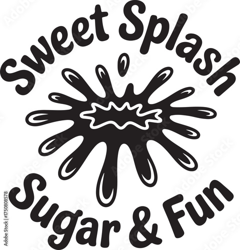 Religious Symbol Black ink splash with text Sweet Splash Sugar and Fun liquid white