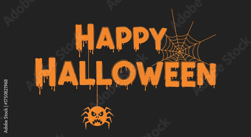 Creepy Halloween typography vector with melting orange letters, a scary spider, and a cobweb illustration for a holiday greeting card