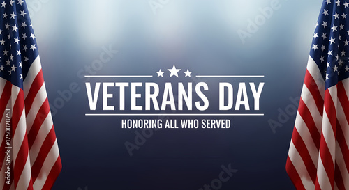 Veterans Day Honoring All Who Served with the American Flag as a Symbol of Gratitude