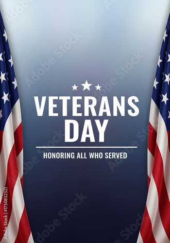 Veterans Day Honoring All Who Served with American Flags and Stars Graphic