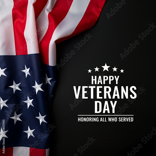 Happy Veterans Day Honoring All Who Served USA Flag - Patriotic Graphic