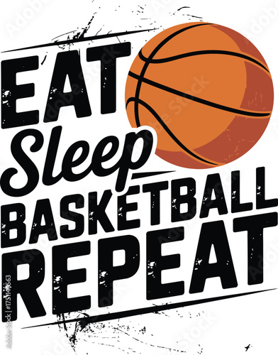 Eat Sleep Basketball Repeat Motivational Sports Quote