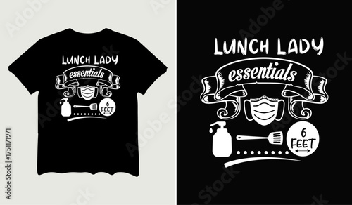 Lunch lady essentials t-shirt design for t-shirt quotes or poster svg printable cut file
