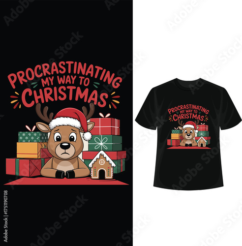 Festive Reindeer T-Shirt Design Procrastinating My Way to Holiday Season Illustration for Apparel Gift Box Cookie Decoration Graphic Style Winter Celebration