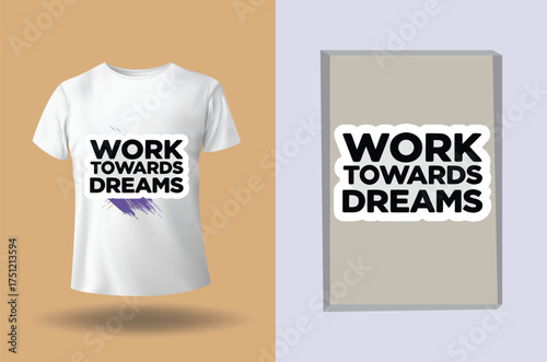 T shirt mockup with text work towards dreams purple brush strokes vector