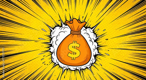 A wealthy pop art money bag explosion with a dollar symbol. A comic style cartoon for business success and financial growth