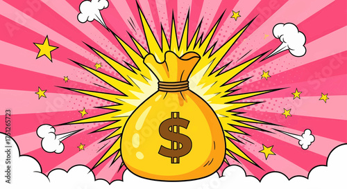 Pop art money explosion a cartoon dollar bag symbolizing business success, financial growth, and wealthy reward