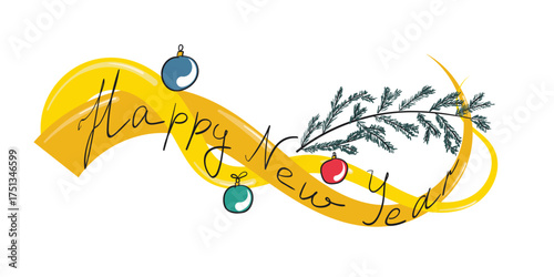 Vector illustration of Happy New Year lettering on a yellow ribbon banner with colorful ornaments and pine branch, festive holiday design isolated on white background.