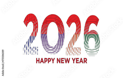 Happy New Year 2026 Pop Art Vector. Retro Halftone Dot Matrix Typography Design. Vibrant Digital Celebration Poster.