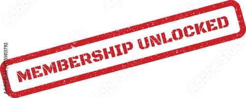 A textured red rubber stamp impression stating MEMBERSHIP UNLOCKED in bold capital letters, signifying exclusive access