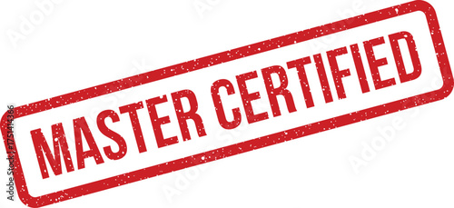 An official red rectangular grunge effect rubber stamp with the prominent inscription MASTER CERTIFIED for quality
