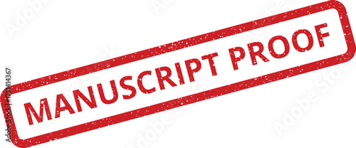 An old style red rectangular grunge stamp featuring MANUSCRIPT PROOF indicating a document is ready for final verification