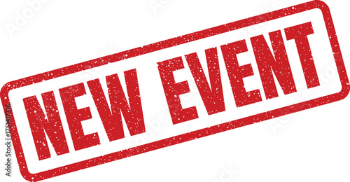 Distressed red rectangle rubber stamp impression announcing an important new event or upcoming occasion