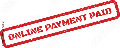 Distressed red rubber stamp effect confirming an online payment has been fully paid and settled