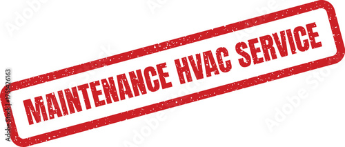 Distressed rubber stamp effect indicating a crucial HVAC service for facility management tasks and operational needs