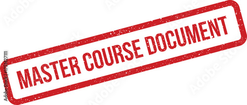 Distressed rubber stamp mark prominently displaying the critical text MASTER COURSE DOCUMENT for academic instruction
