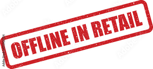 Distressed rubber stamp mark with OFFLINE IN RETAIL text, signifying an operational or business state