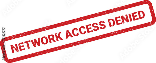 Grunge red rectangular stamp displaying NETWORK ACCESS DENIED text, indicating restricted entry or security protocols