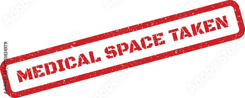 Grunge textured rubber stamp mark indicating a medical space is currently taken or occupied by staff