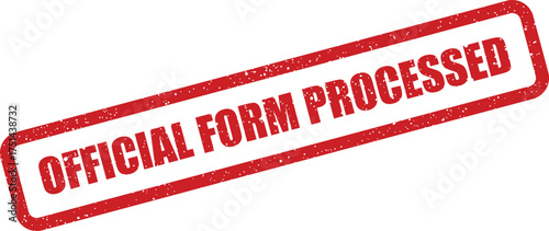 Grungy red ink stamp indicating a successful completion of an official form processing task or procedure