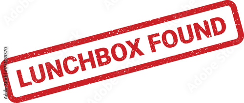 Grungy red rectangular impression with text LUNCHBOX FOUND for lost and found services