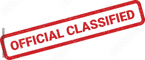 Grungy rubber stamp impression with bold OFFICIAL CLASSIFIED text for marking highly sensitive documents and records