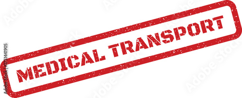 Official medical transport validation stamp, ideal for healthcare documents, health records, or patient logistics
