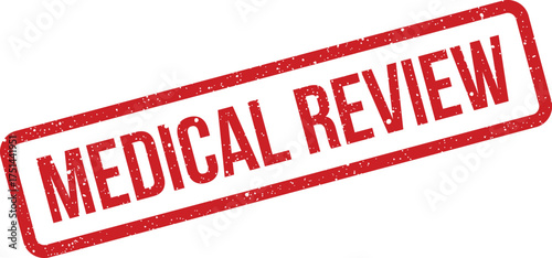 Official medical review stamp in a grunge texture, signifying a thorough examination or assessment process