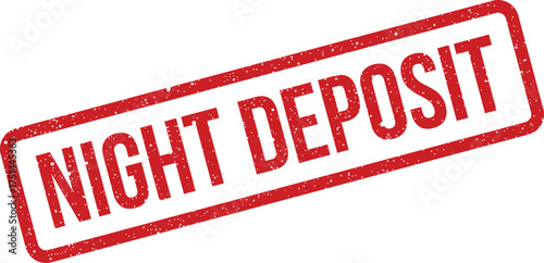Red grunge textured rubber stamp illustration with the important text NIGHT DEPOSIT for secure banking services