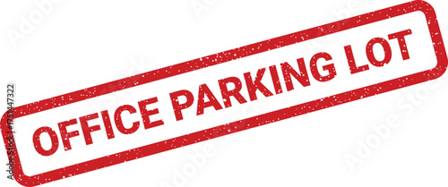 Rough textured red rectangular rubber stamp mark designating an office parking lot or designated vehicle area