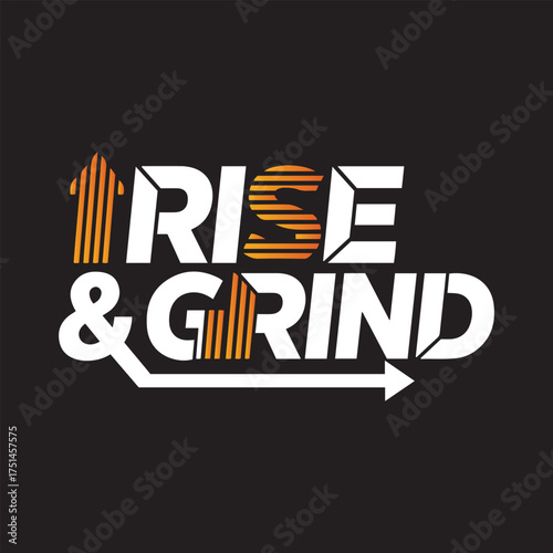 Rise and Grind Typography T-Shirt Design with Urban Style Arrow and Stripes