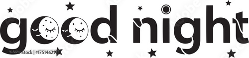Playful "good night" typography featuring sleeping crescent moons and stars integrated into the letters, in black and white.