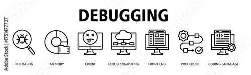 Debugging banner web icon vector illustration concept with icon of Debugging, Memory, Error, Cloud Computing, Front End, Procedure, Coding Language
