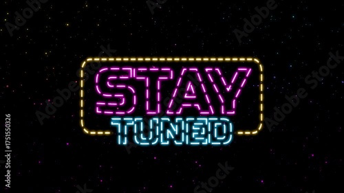 Stay Tuned Neon Title. A Seamless Loop Motion Background with Dotted Line Effect and Dynamic Laser Trails