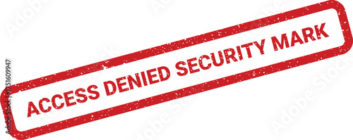Access denied grungy sign, angled security mark with distressed texture, isolated seal