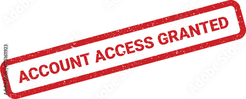 Account Access Granted stamped seal illustration for authorization concept with texture