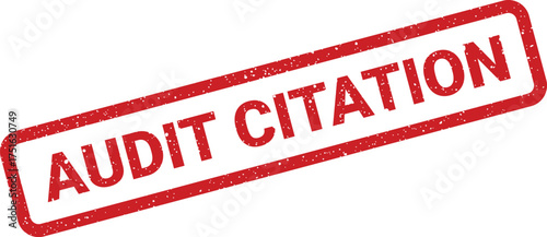 Audit Citation Rectangular Stamp with Grunge Effect, Office Alert Message Design