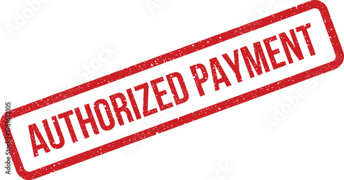 Authorized payment stamp with grunge texture effect for commercial use