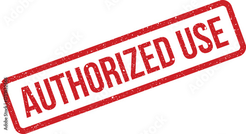 Authorized Use red grunge stamp illustration, rectangular label with worn texture for documents