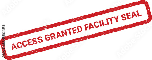 Distressed access granted facility stamp, design element for security compliance and official authorization