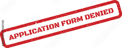 Distressed Application Form Denied Rubber Stamp Illustration, Red Rectangular Shape
