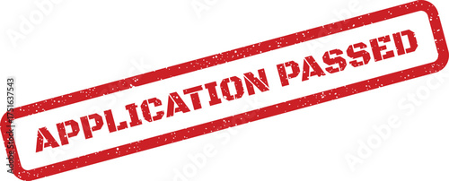 Distressed application passed rubber stamp design for document approval or business authorization seal
