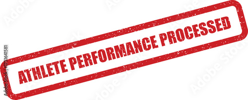 Distressed red athlete performance processed stamp illustration for certification graphics use