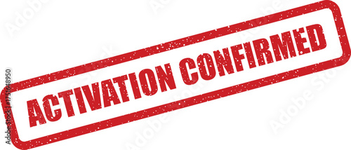 Rectangular red activation confirmed stamp with grunge texture for design